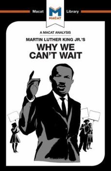 Paperback An Analysis of Martin Luther King Jr.'s Why We Can't Wait Book