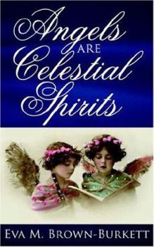 Paperback Angels are Celestial Spirits Book