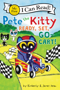Paperback Pete the Kitty: Ready, Set, Go-Cart! Book