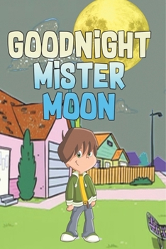 Paperback Goodnight Mister Moon Book