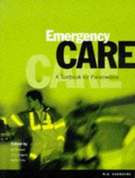 Hardcover Emergency Care: A Textbook for Paramedics Book