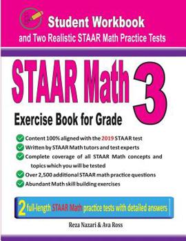 Paperback STAAR Math Exercise Book for Grade 3: Student Workbook and Two Realistic STAAR Math Tests Book