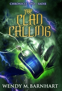 The Clan Calling - Book #2 of the Adventures of Jason Lex
