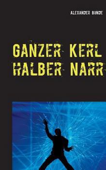 Paperback Ganzer Kerl - halber Narr [German] Book