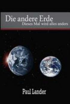 Paperback Die andere Erde: Dieses Mal wird alles anders [German] Book