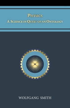 Paperback Physics: A Science in Quest of an Ontology Book