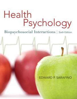 Hardcover Health Psychology: Biopsychosocial Interactions Book
