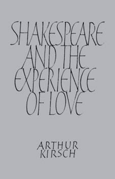 Paperback Shakespeare and Experience of Love Book