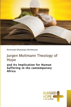 Jurgen Moltmann Theology of Hope
