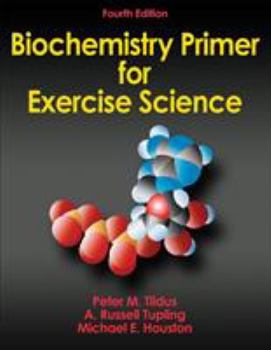 Paperback Biochemistry Primer for Exercise Science Book