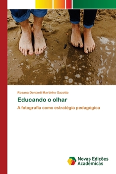 Paperback Educando o olhar [Portuguese] Book