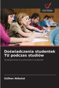 Paperback Doświadczenia studentek TU podczas studiów [Polish] Book