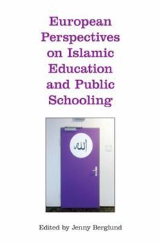 Hardcover European Perspectives on Islamic Education and Public Schooling Book