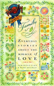 Hardcover Family: Everyday Stories about the Miracle of Love Book