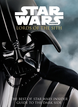Lords of the Sith: The Best of Star Wars Insider - Book  of the Best of Star Wars Insider