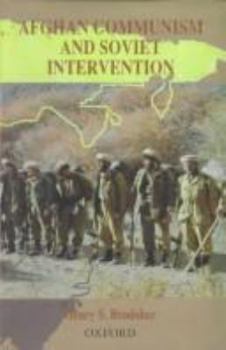 Hardcover Afghan Communism and Soviet Intervention Book