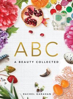 A Beauty Collected Board Book: Nature's Alphabet Primer