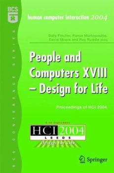 Paperback People and Computers XVIII - Design for Life: Proceedings of Hci 2004 Book