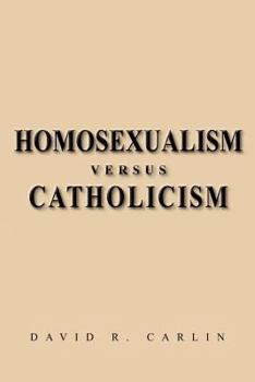 Paperback Homosexualism Versus Catholicism Book
