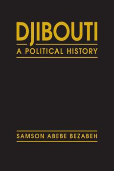 Hardcover Djibouti: A Political History Book