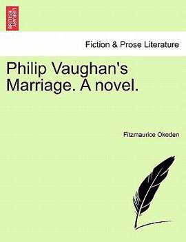 Paperback Philip Vaughan's Marriage. a Novel. Book