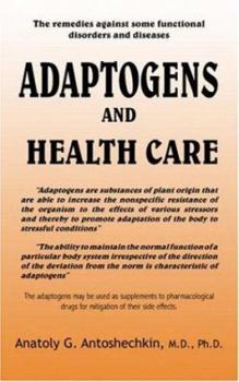 Paperback Adaptogens and Health Care Book
