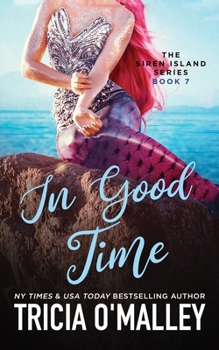 In Good Time - Book #7 of the Siren Island