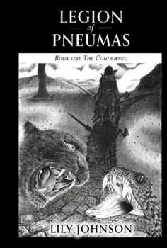 Hardcover Legion of Pneumas: Book One the Condemned Book