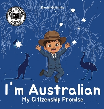 I'm Australian: My Citizenship Promise