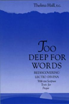Paperback Too Deep for Words: Rediscovering Lectio Divina Book