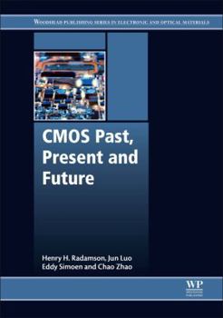 Paperback CMOS Past, Present and Future Book