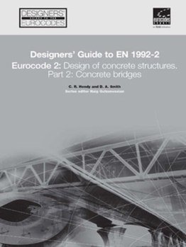 Hardcover Designers' Guide to En 1992-2. Eurocode 2: Design of Concrete Structures. Part 2: Concrete Bridges Book