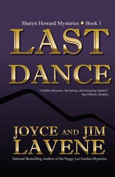 Last Dance - Book #1 of the Sharyn Howard Mystery