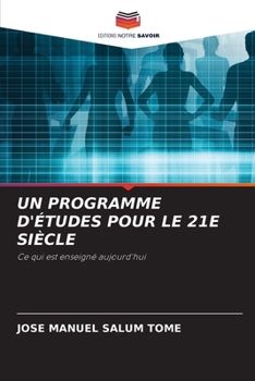 Paperback Un Programme d'Études Pour Le 21e Siècle [French] Book