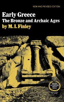 Paperback Early Greece: The Bronze and Archaic Ages Book