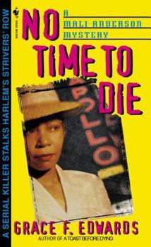 No Time to Die (Mali Anderson Mystery) - Book #3 of the Mali Anderson