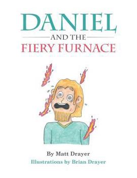 Paperback Daniel and the Fiery Furnace Book