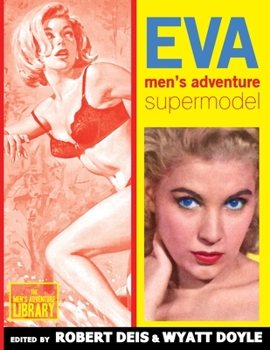 Paperback Eva: Men's Adventure Supermodel Book