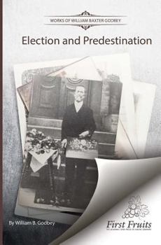 Paperback Election and Predestination Book