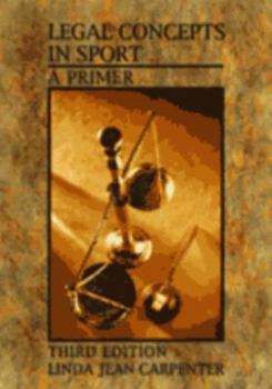 Paperback Legal Concepts in Sport: A Primer Book