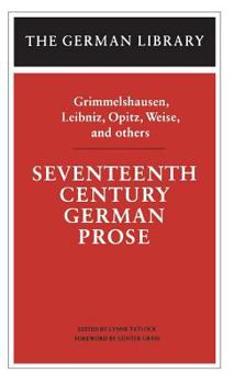 Seventeenth Century German Prose (German Library)