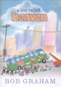 Hardcover A Bus Called Heaven Book