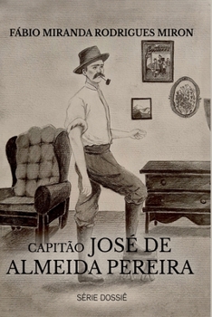 Paperback Capitão José De Almeida Pereira [Portuguese] Book