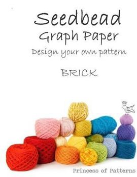 Paperback Seedbead Graph Workbook: Brick Book