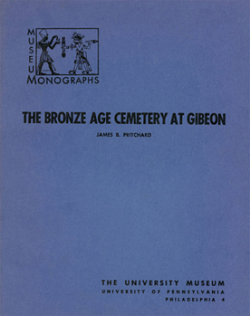 Paperback The Bronze Age Cemetery at Gibeon Book