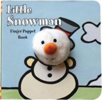 Paperback Little Snowman: Finger Puppet Book: (Finger Puppet Book for Toddlers and Babies, Baby Books for First Year, Animal Finger Puppets) Book