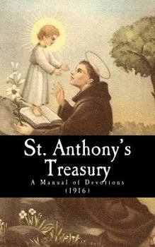 Paperback St. Anthony's Treasury: A Manual of Devotions (1916) Book