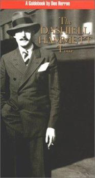 Paperback The Dashiell Hammett Tour: A Guidebook Book