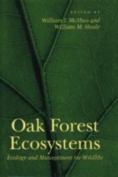Paperback Oak Forest Ecosystems: Ecology and Management for Wildlife Book