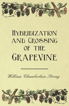 Paperback Hybridization and Crossing of the Grapevine Book